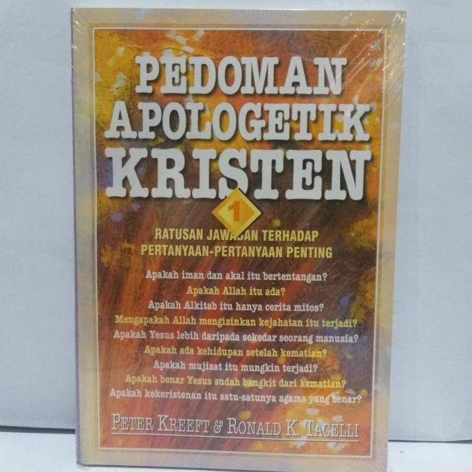 

PEDOMAN APOLOGETIKA KRISTEN 1 PETER KREEFT