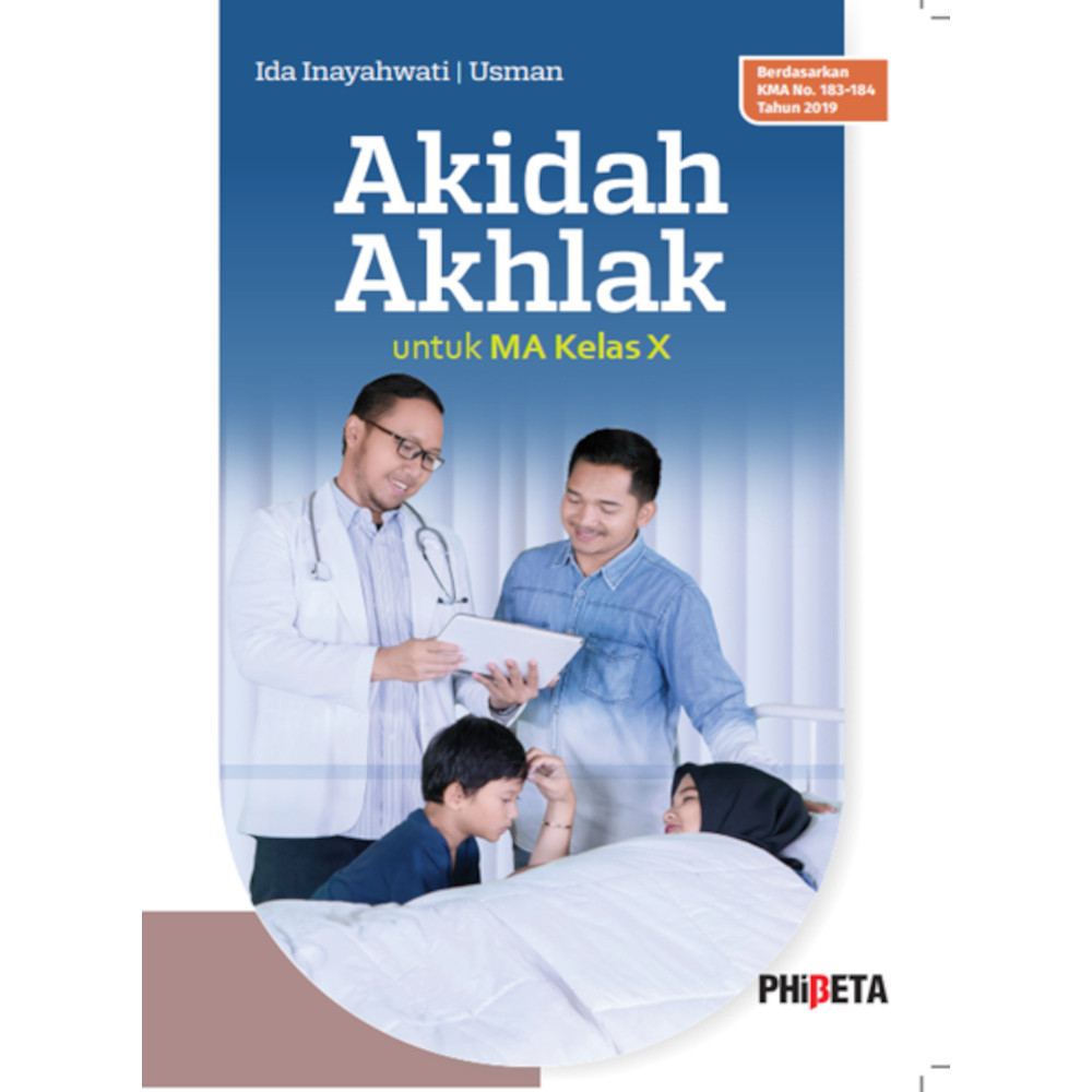 Buku Pelajaran SMA / MA AKIDAH AKHLAK kelas 10 KMA 2019
