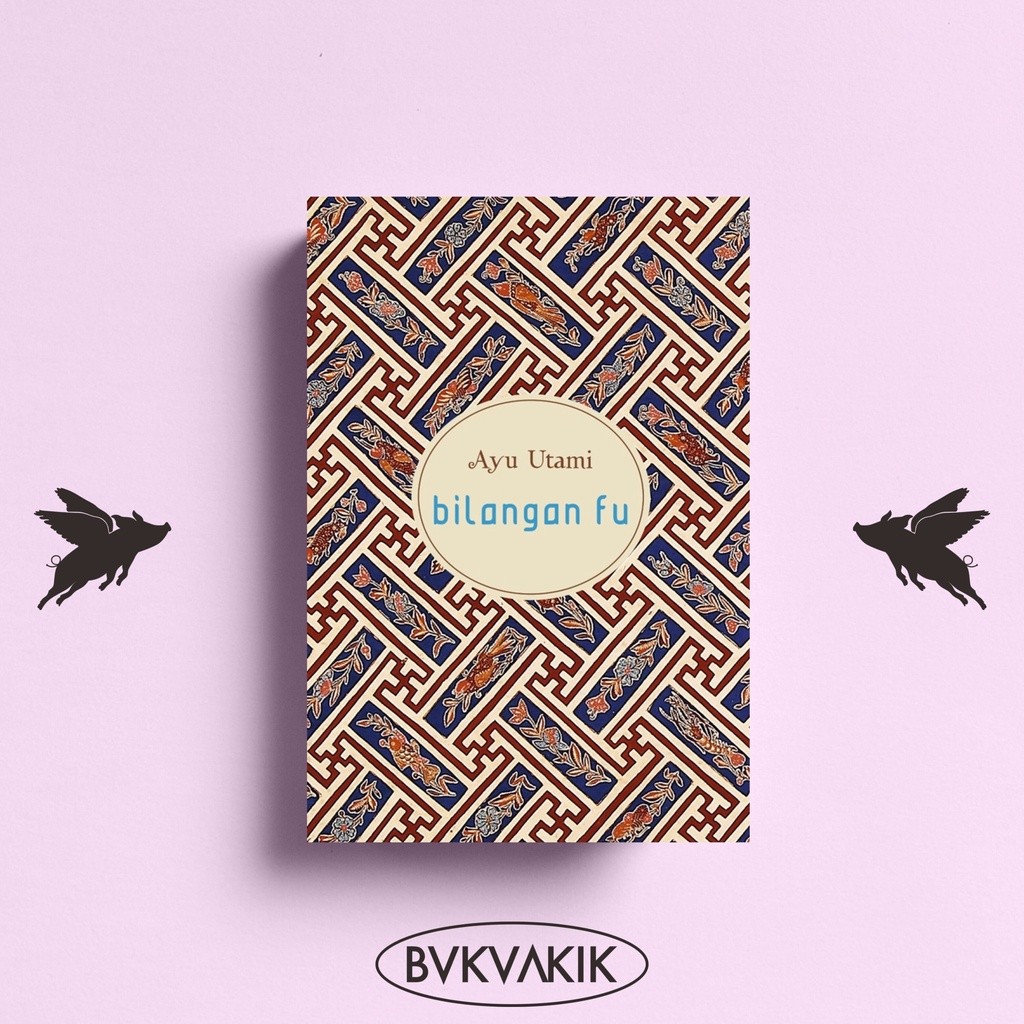 Bilangan Fu - Ayu Utami