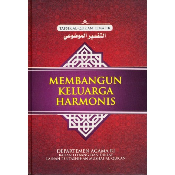 Membangun Keluarga Harmonis Tafsir Al-Quran Tematik (ID)