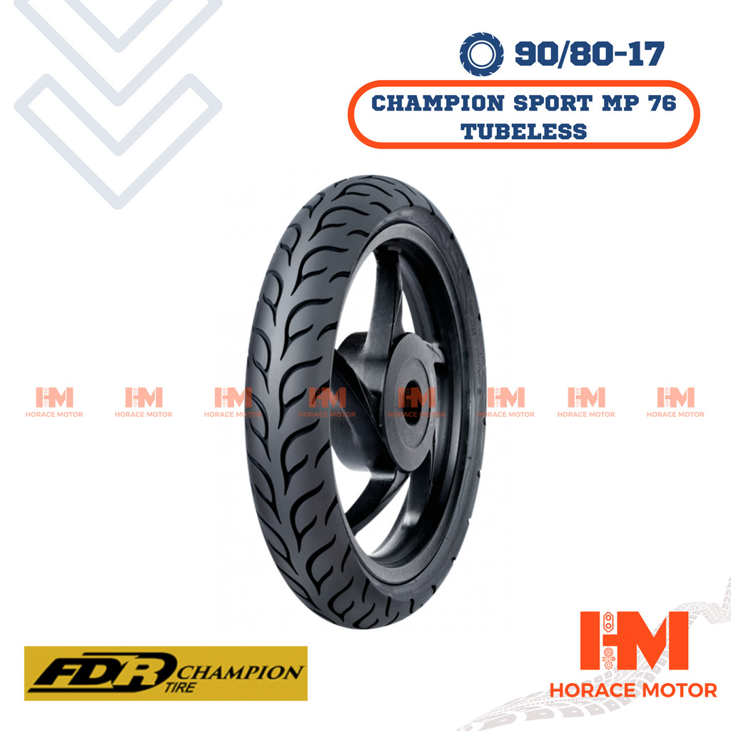 [HRC]FDR Champion Sport MP 76 90/80-17 Ring 17 90/80 Ban Motor Tubeless Tubles