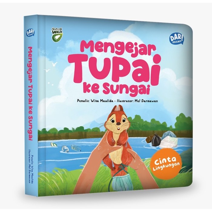 

Bana Buku Boardbook Balita Mizan Seri Nature Walk: Mengejar Tupai Ke Sungai Cerita Anak Bergambar