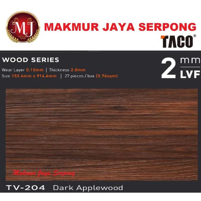 Vynil Taco Tv-204 Dark Apple Wood Vynil Flooring | Vynil Lantai 2Mm