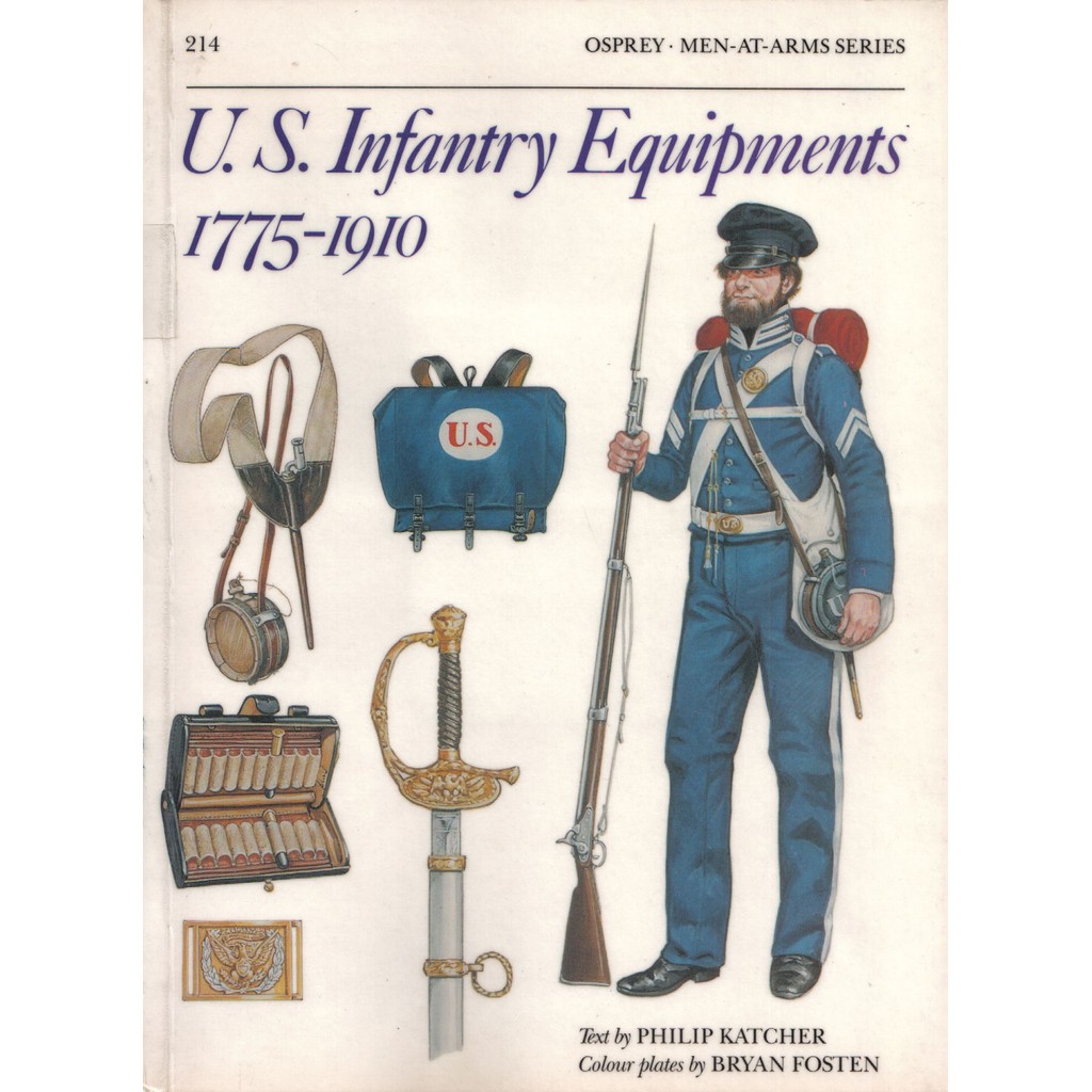 

Osprey - Men-at-Arms 214 - U.S. Infantry Equipments 1775-1910 (Sejarah / D)