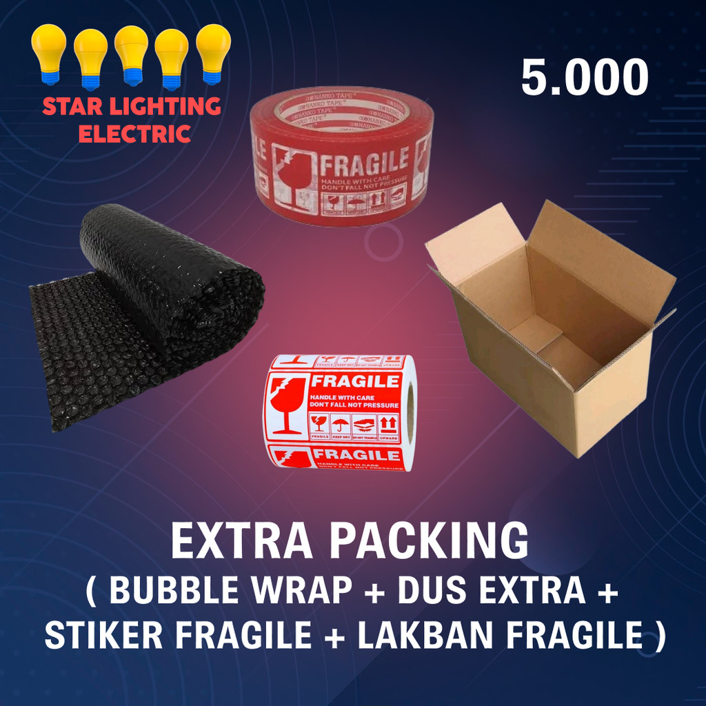 

BIAYA EXTRA PACKING ( BUBBLE WRAP + DUS EXTRA + STIKER FRAGILE + LAKBAN FRAGILE )