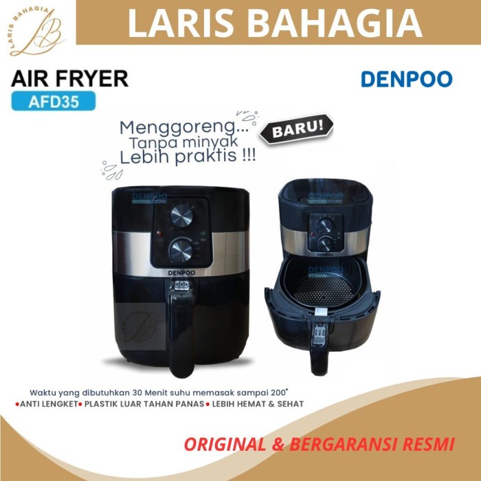 Alat Masak Air Fryer Denpoo Afd 35 Menggoreng Tanpa Minyak Anti Lengket
