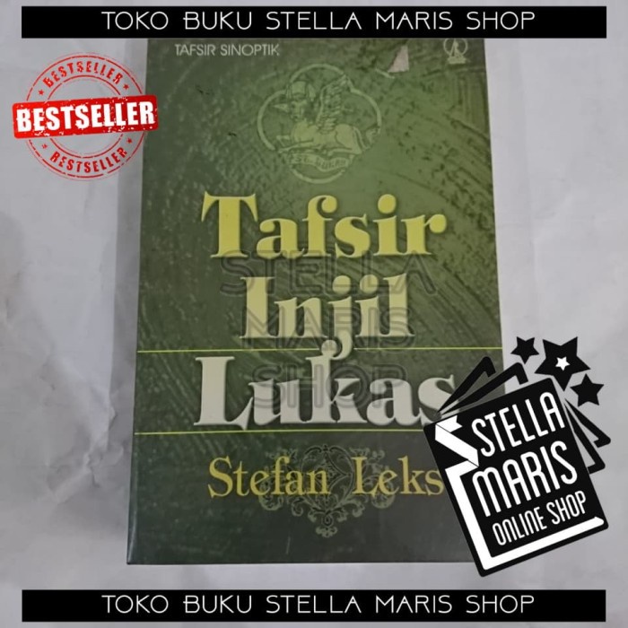 TAFSIR INJIL LUKAS OLEH : STEFAN LEKS