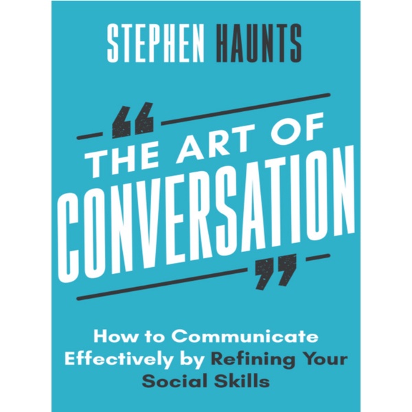 

The Art of Conversation