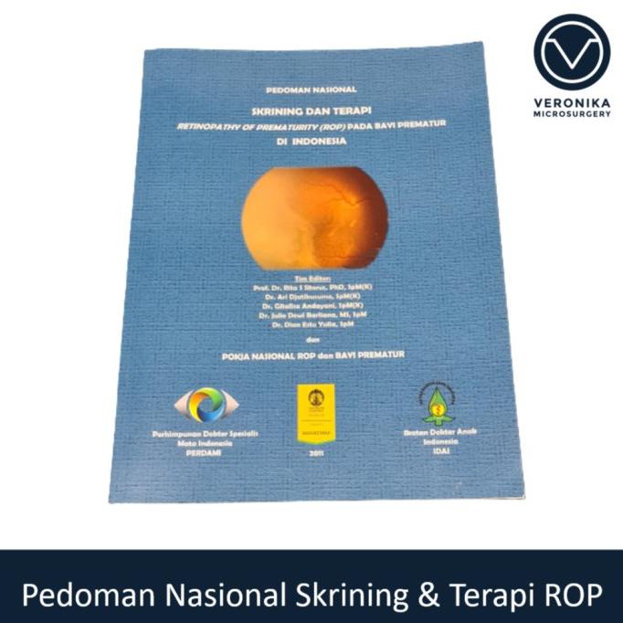 

Terbaru Pedoman Nasional Skrining Dan Terapi Rop Retinopathy Of Prematurity Limited Edition