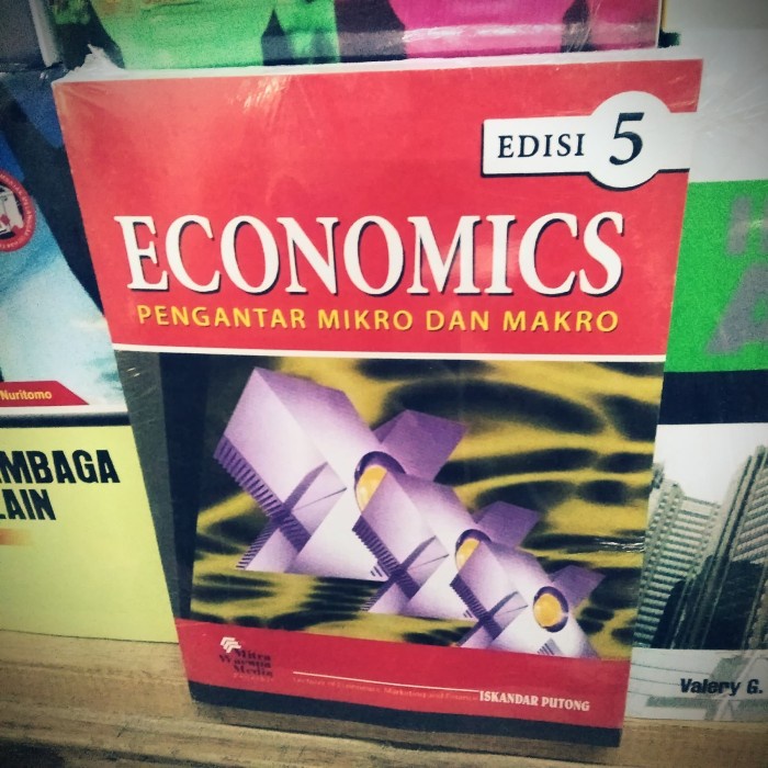 

Buku pengantar ekonomi mikro dan makro edisi 5 by Iskandar Putong