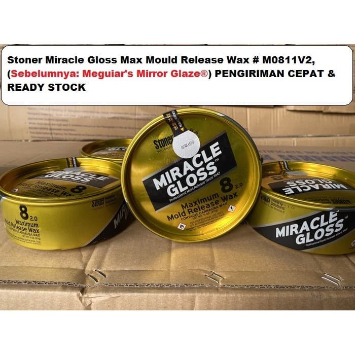 

Miracle Gloss (Sama dengan Mirror GLaze ) Maximum Mould Release Wax