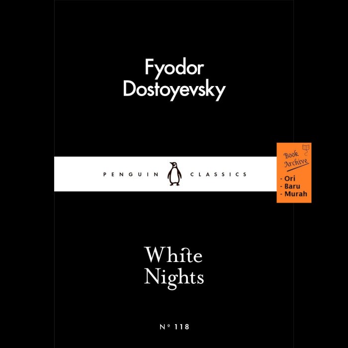 White Nights Fyodor Dostoyevsky (Mmp) Berkualitas
