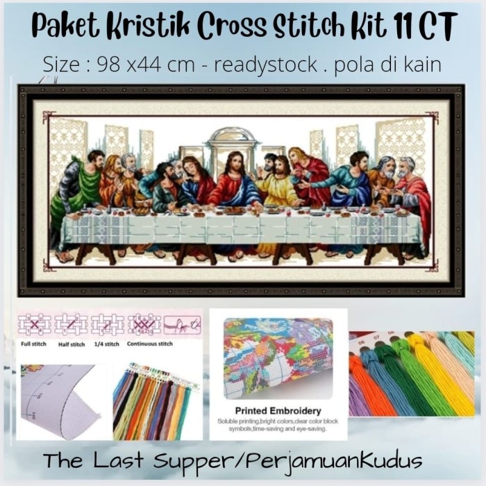 Terlaris Paket Kristik Diy Cross Stitch - Last Supper Kristik Perjamuan Kudus