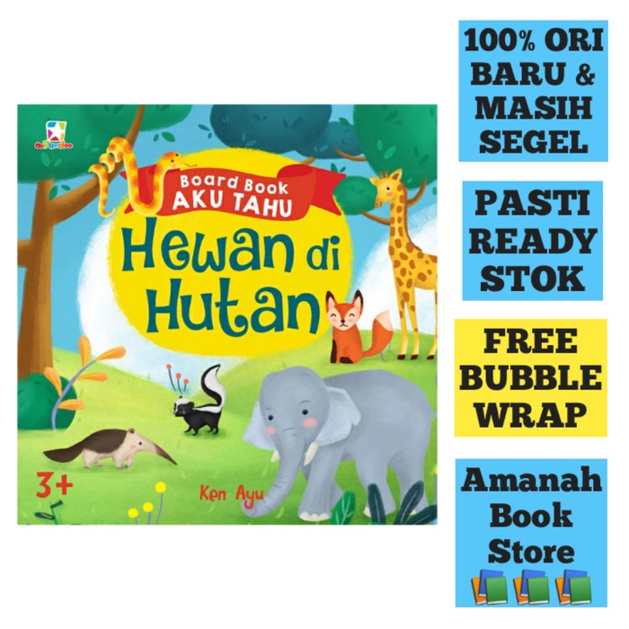 DISKON SPESIAL OPREDO BOARD BOOK AKU TAHU: HEWAN DI HUTAN : KEN AYU TERBARU