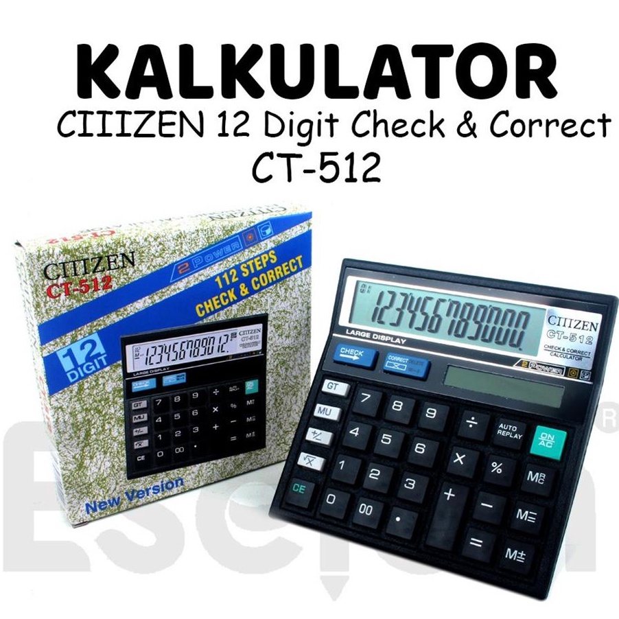 

ZNTZ3250 PALING AMPUH>>> Kalkulator CIIIZEN 12DIGIT / Kalkulator CT-512/ CHECK&CORRECT