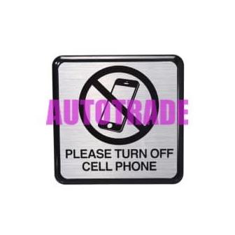 

KRIS STIKER PLEASE TURN OFF CELL PHONE STICKER SIGN LABEL ANODIZED 20JVLZ3 last stok