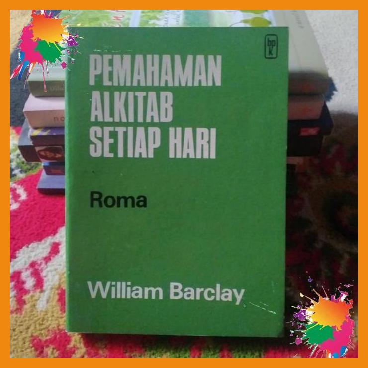 

buku ori pemahaman alkitab setiap hari. roma. william barclay [nrb]