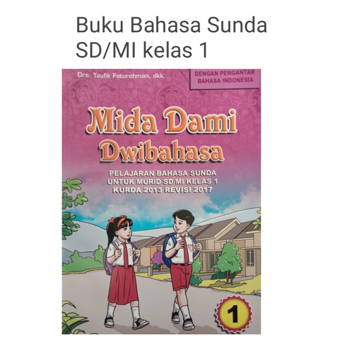 

NEW BUKU SD/MI kelas 1 bahasa Sunda Mida Dami Dwibahasa