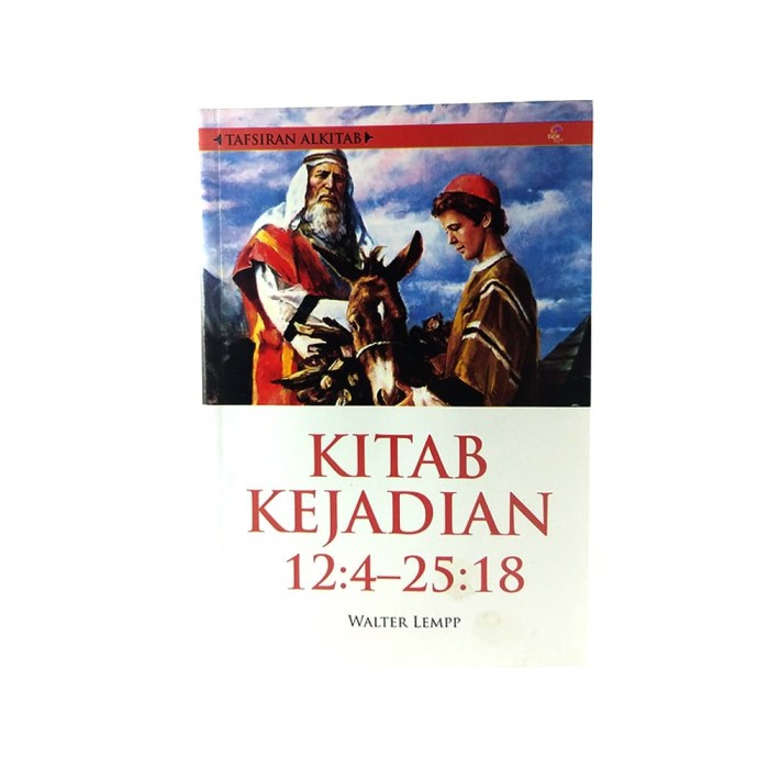 HOT SALE BUKU TAFSIRAN ALKITAB KITAB KEJADIAN 12:4-25:18, WALTER LEMPP TERMURAH