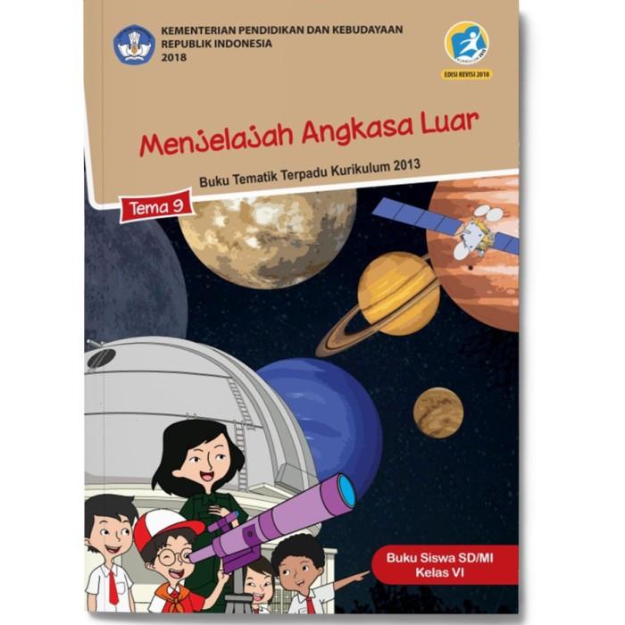 

Tematik Dikbud Siswa SD K13 Kelas 6 tema 9 Revisi Terbaru Best Seller