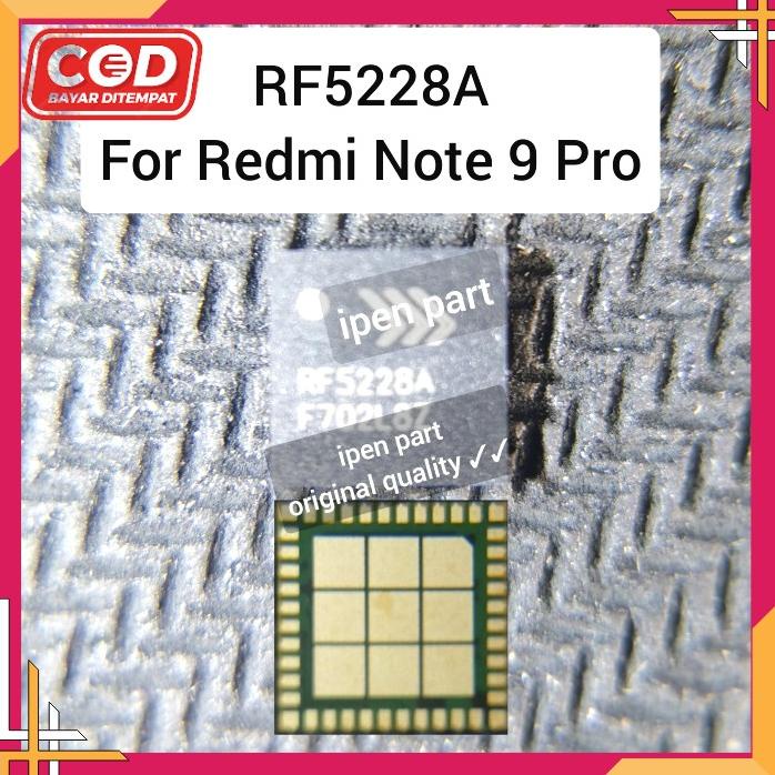 Ic Rf5228A Redmi Note 9 Pro Original New Tested Xiaomi Pa Rf 5228A