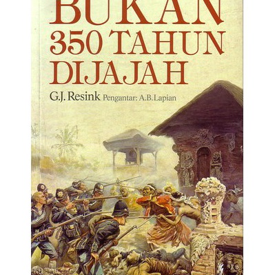 (I64ご) BUKAN 350 TAHUN DIJAJAH - RESINK.