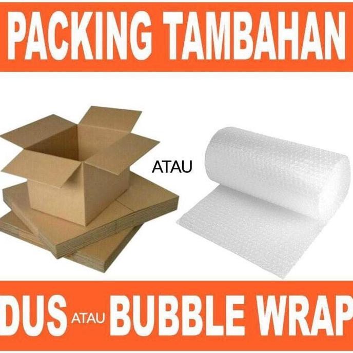 

Tambahan packing Bubble Wrap / Kardus agar paket lebih aman dan safety