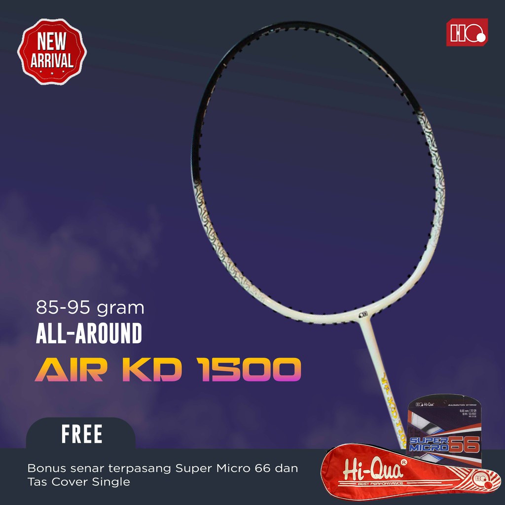 Hi Qua Air Kd / All Around / Century Xp Raket Badnton / Bulutangkis Hiqua