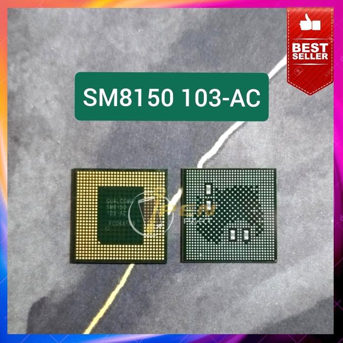 Ic Cpu Sm8150 103-Ac 0Ry  Sm 8150 Sm8150-103 Ac