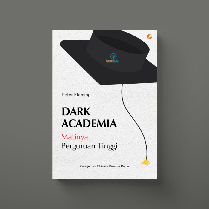 

NEW Dark Academia: Matinya Perguruan Tinggi - Peter Fleming