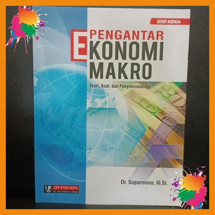 

pengantar ekonomi makro teori, sosial, dan penyelesaiannya edisi kedua [fany]