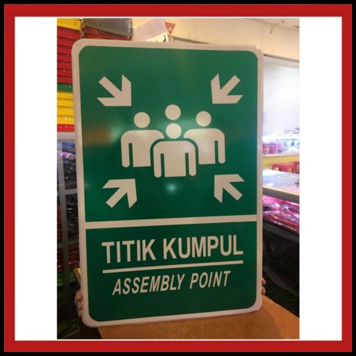 

GRATIS ONGKIR PAPAN K3 TITIK KUMPUL 40 X 60 CM, ASSEMBLY POINT BAHAN TEBAL MURAH