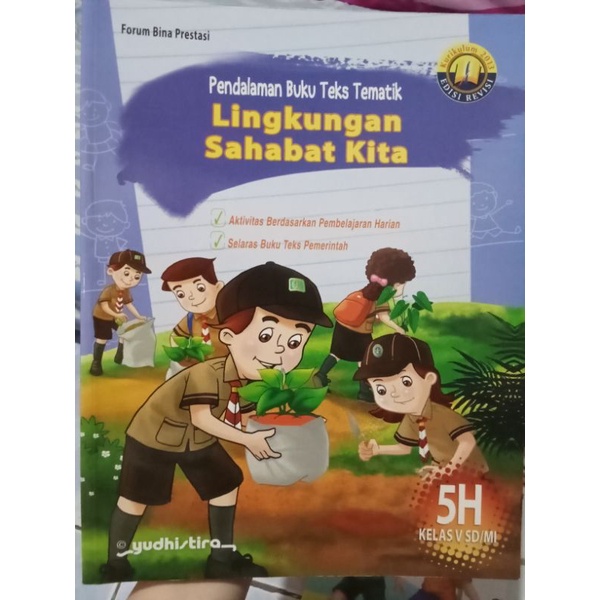 Pendalaman Buku Teks Tematik "Lingkungan Sahabat Kita"