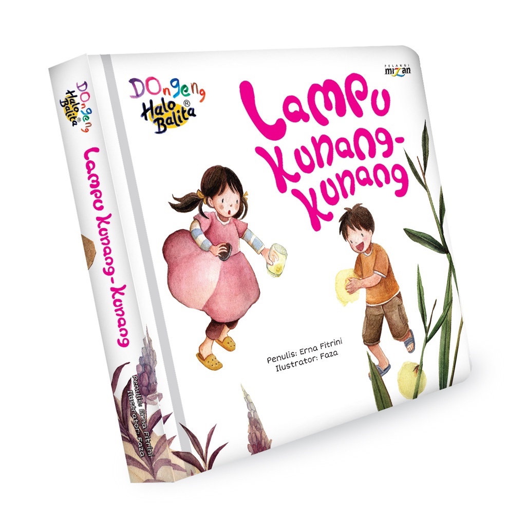 Seri Halo Balita : Dongeng - Lampu Kunang-Kunang (BBW) - Buku Dongeng Anak - Buku Cerita Anak SD - K