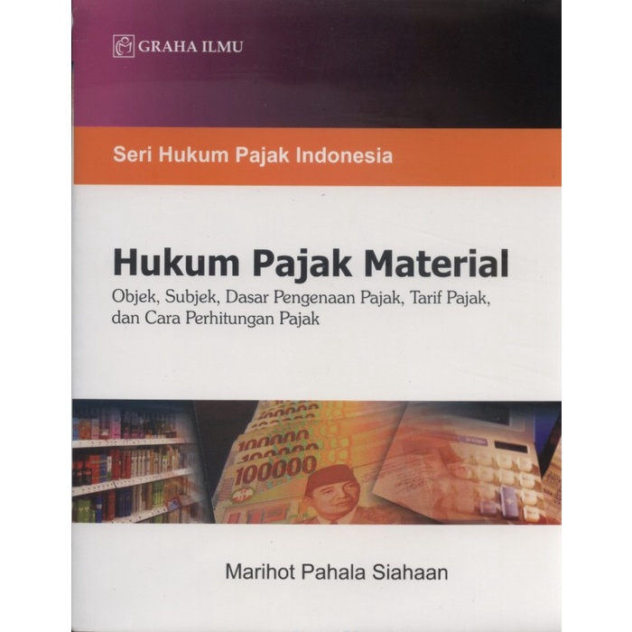 

Hukum Pajak Material Marihot Pahala Siahaan