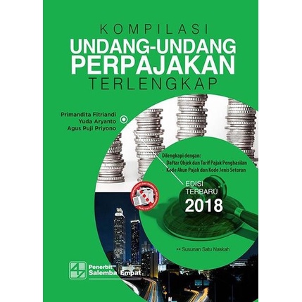 

Kompilasi Undang-Undang Perpajakan Terlengkap Tahun