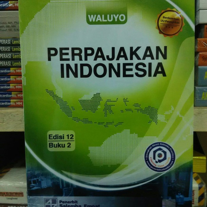 

Perpajakan indonesia buku 2 edisi 12 waluyo ori