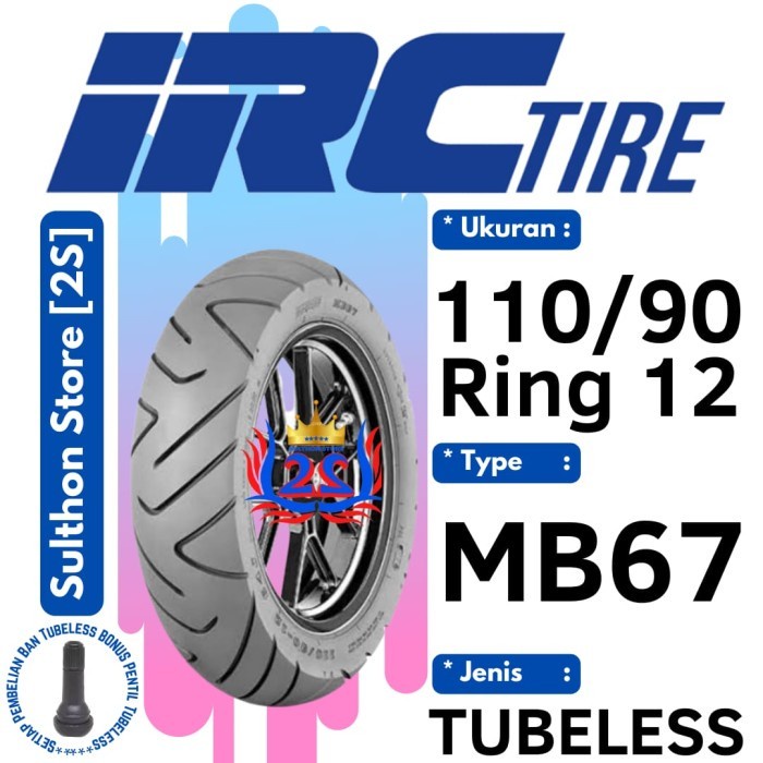 Ban Motor Ring 12 ( 110/90 ) MB67 Ban IRC 110/90-12 Ban IRC Tubeless