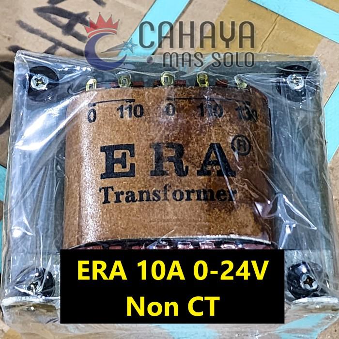 ERA Trafo 10A 0-24V Murni Non CT 6V 12V 15V 18V 20V 24V Travo Power Best Seller