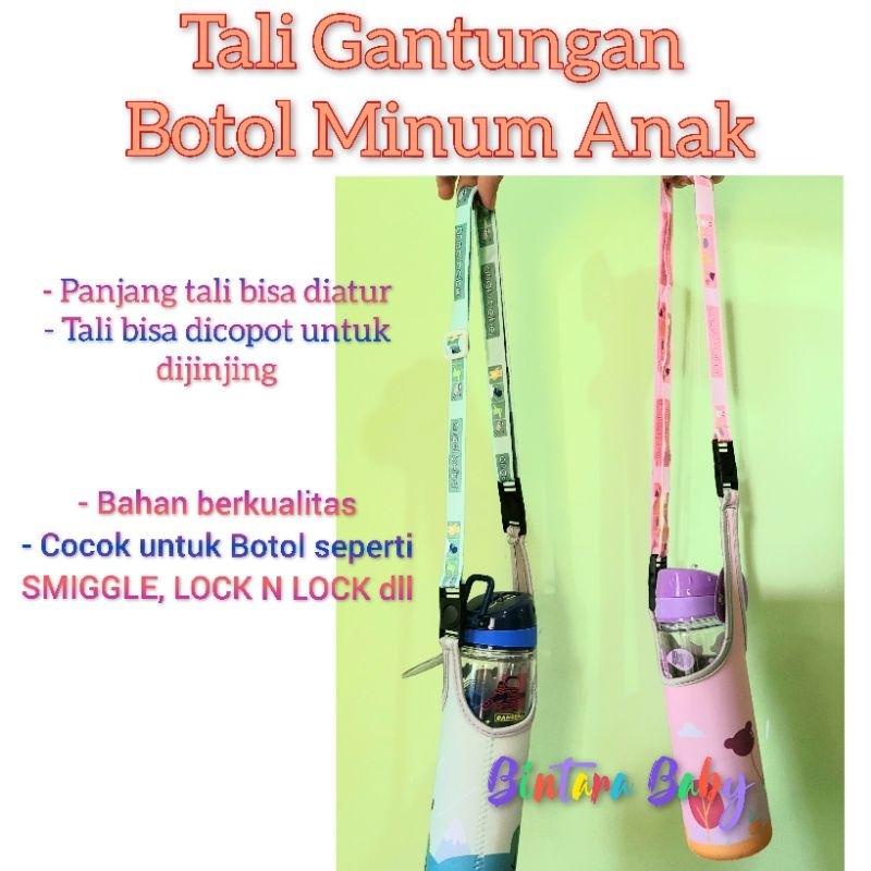 Tempat Botol Minum Bertali bisa untuk botol smiggle, lock n lock dan lain2 / Tali Botol Minum Anak G