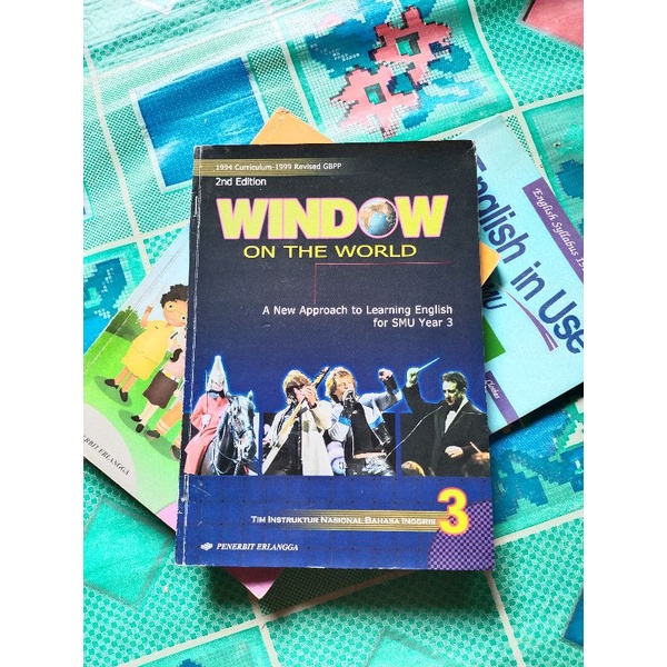 Buku Pelajaran, WINDOW On the World A New Approach to Learning English for SMU Year 3