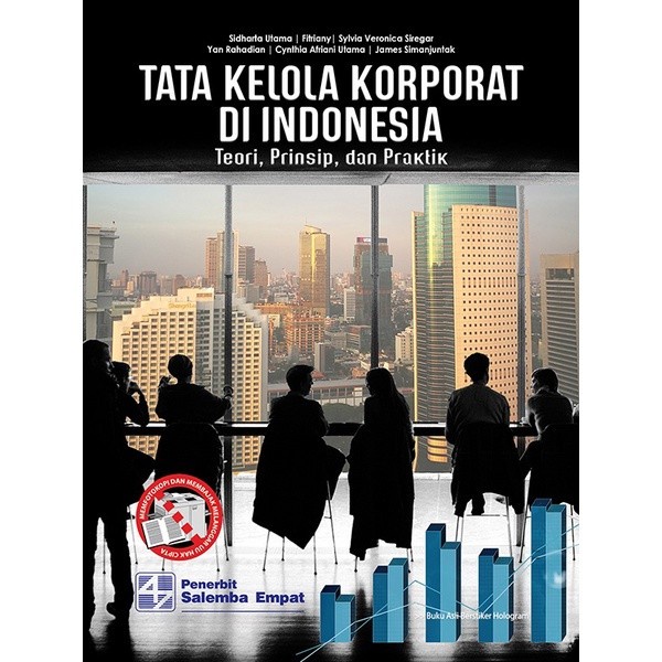 

Tata Kelola Korporat di Indonesia: Teori, Prinsip, n Praktik/Sidharta