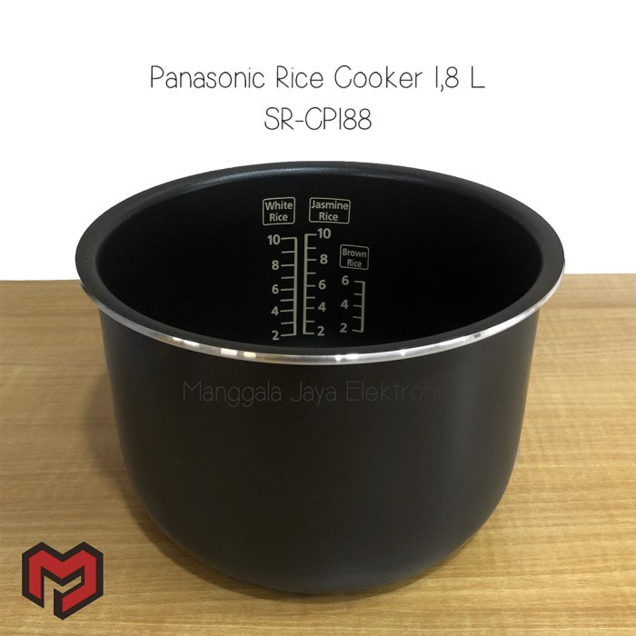 ORIGINAL INNER POT PANCI DALAM RICE COOKER PANASONIC SR CP108 SR CP188
