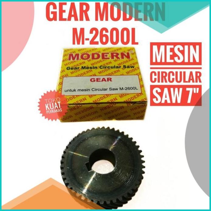 Gear gigi nanas Modern M-2600L mesin circular saw gergaji kayu 7" 20J