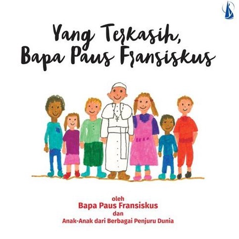 

Promo Murah !!! Langsung Kirim - Buku Cerita Anak Bergambar Yang Terkasih Bapa Paus Fransiskus Terlarisss