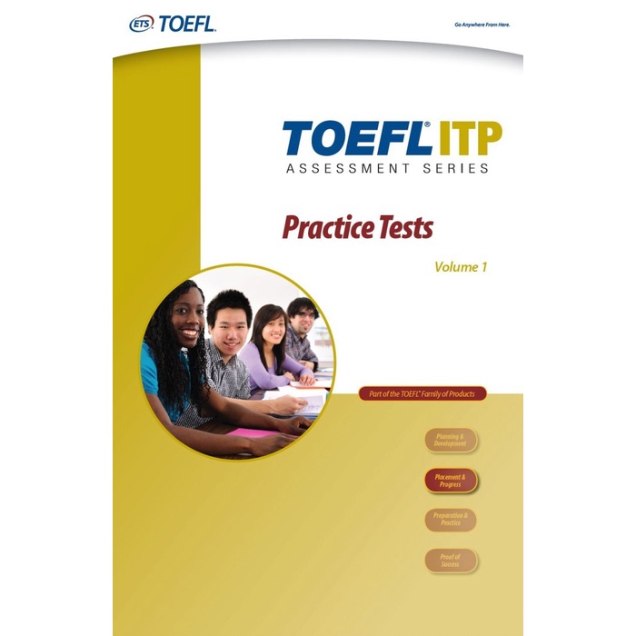 

TOEFL ITP Assessment Series Practice Tests (Volume 1) ETS 2010 Educa