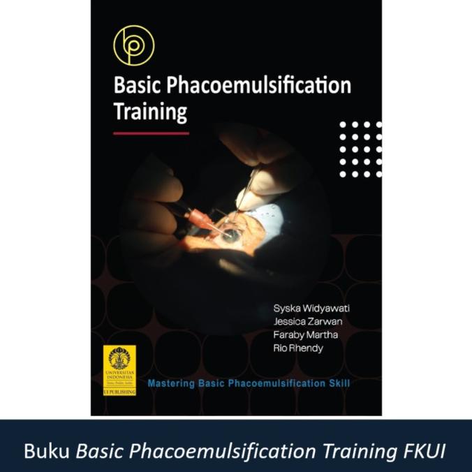 

[ Megaelektro99 ] Buku Basic Phacoemulsification Training Fkui Limited Edition