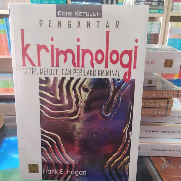[New Ori] Pengantar Kriminologi - Edisi Ke 7 - Frank E. Hagan Terbatas