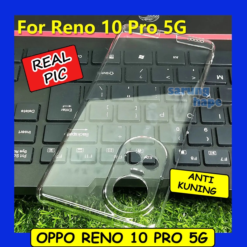 Oppo Reno 10 Pro 5G - Mika Transparan Clear Hard Case Hardcase Casing Cover Bening Keras