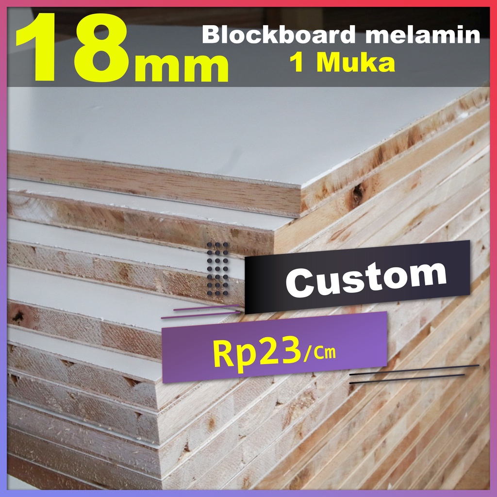 Blockboard 18mm melamin custom potongan
